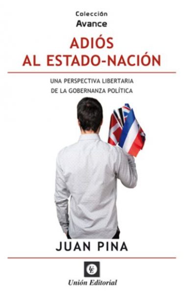 ADIÓS AL ESTADO NACIÓN