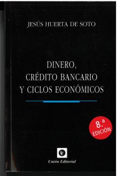 DINERO, crédito bancario y ciclos económicos (8.ª Edición)_Cartoné