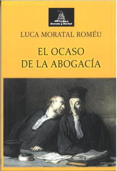 EL OCASO DE LA ABOGACÍA