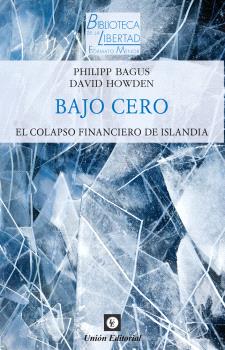 BAJO CERO. EL COLAPSO FINANCIERO DE ISLANDIA_Ebook