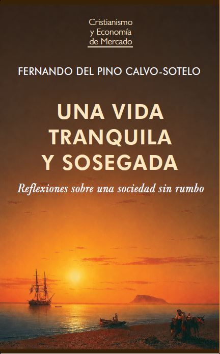 UNA VIDA TRANQUILA Y SOSEGADA