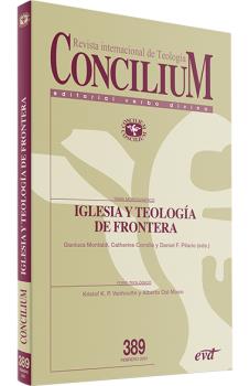 CONCILIUM 389: IGLESIA Y TEOLOGÍA DE FRONTERA