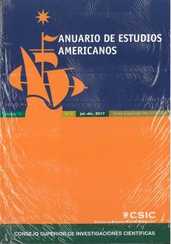 ANUARIO DE ESTUDIOS AMERICANOS VOL 74 Nº 2 (JUL-DIC 2017)