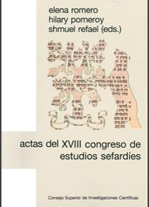 ACTAS DEL XVIII CONGRESO DE ESTUDIOS SEFARDÍES