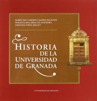 HISTORIA DE LA UNIVERSIDAD DE GRANADA