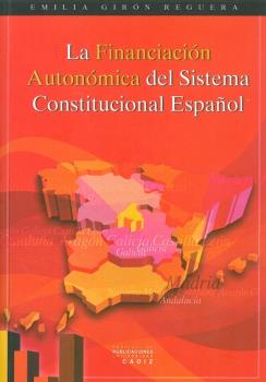 FINANCIACIÓN AUTONÓMICA DEL SISTEMA CONSTITUCIONAL ESPAÑOL