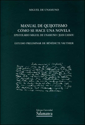 MANUAL DE QUIJOTISMO COMO SE HACE UNA NOVELA