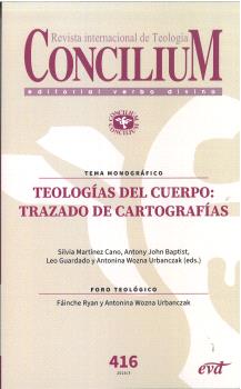 CONCILIUM 416 TEOLOGÍAS DEL CUERPO: TRAZADO DE CARTOGRAFÍAS