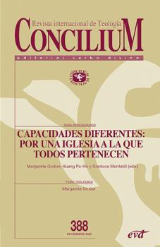 CONCILIUM 388 CAPACIDADES DIFERENTES: POR UNA IGLESIA A LA QUE TODOS PERTENECEN