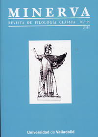 MINERVA 29 ( 2016 ) REVISTA DE FILOLOGÍA CLÁSICA