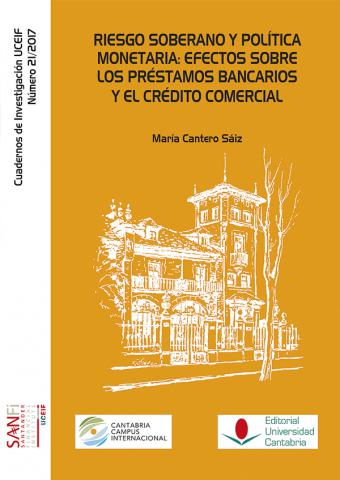 RIESGO SOBERANO Y POLÍTICA MONETARIA: EFECTOS SOBRE LOS PRÉSTAMOS BANCARIOS Y EL CRÉDITO COMERCIAL