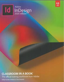 ADOBE INDESIGN 2020 RELEASE. CLASSROOM IN A BOOK