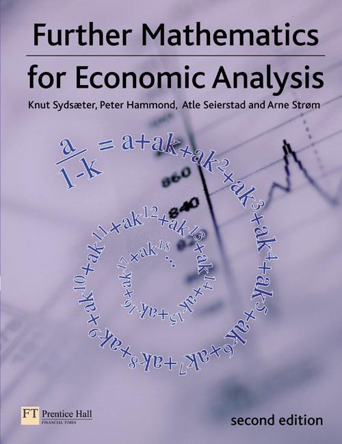 FURTHER MATHEMATICS FOR ECONOMIC ANALYSIS