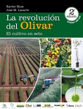 LA REVOLUCIÓN DEL OLIVAR. EL CULTIVO EN SETO