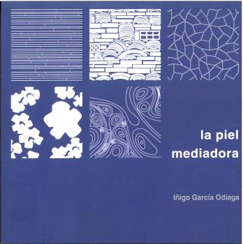 LA PIEL MEDIADORA