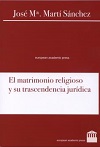 EL MATRIMONIO RELIGIOSO Y SU TRASCENDENCIA JURÍ...