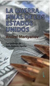 LA GUERRA FINAL DE LOS ESTADOS UNIDOS