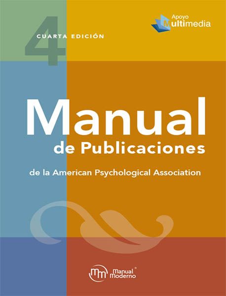 MANUAL DE PUBLICACIONES DE LA AMERICA PSYCHOLOGICAL ASSOCIATION