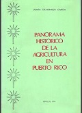 PANORAMA HISTORICO DE LA AGRICULTURA EN PUERTO RICO