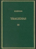 TRAGEDIAS III: MEDEA. HIPÓLITO