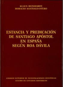 ESTANCIA Y PREDICACIÓN DE SANTIAGO APÓSTOL EN ESPAÑA SEGÚN REA DÁVILA