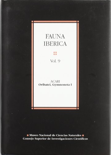 FAUNA IBÉRICA. VOL. 9. ACARI: ORIBATEI, GYMNONOTA I
