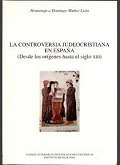 LA CONTROVERSIA JUDEOCRISTIANA EN ESPAÑA