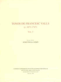 TONOS DE FRANCESC VALLS. VOL. I