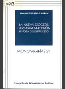 LA NUEVA DIÓCESIS DE BARBASTRO-MONZÓN: HISTORIA DE UN PROCESO