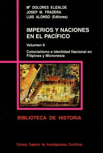 IMPERIOS Y NACIONES EN EL PACÍFICO VOL II