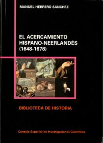 EL ACERCAMIENTO HISPANO-NEERLANDÉS (1648-1678)