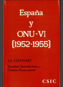 ESPAÑA Y ONU VI (1952-1955)