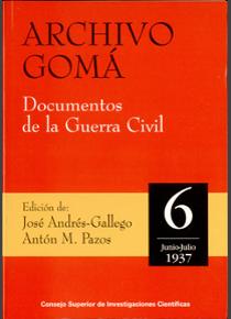 ARCHIVO GOMÁ. DOCUMENTOS DE LA GUERRA CIVIL. VO...