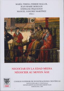 NEGOCIAR EN LA EDAD MEDIA (NÉGOCIER AU MOYEN ÂGE)