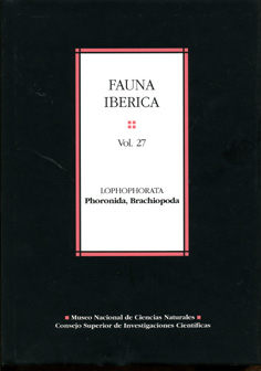 FAUNA IBÉRICA. VOL 27. LOPHOPHORATA: PHORONIDA, BRACHIOPODA