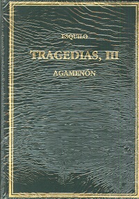 TRAGEDIAS III: AGAMENÓN