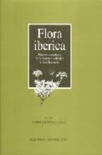 FLORA IBÉRICA. VOL. XV: PLANTAS VASCULARES DE L...