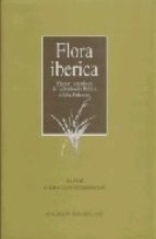 FLORA IBÉRICA. VOL. XVIII: PLANTAS VASCULARES DE LA PENÍNSULA IBÉRICA E ISLAS BALEARES