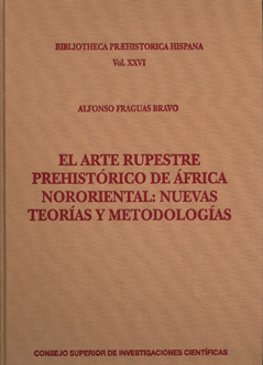 EL ARTE RUPESTRE PREHISTÓRICO DE ÁFRICA NORORIENTAL : NUEVAS TEORÍAS Y METODOLOGÍAS