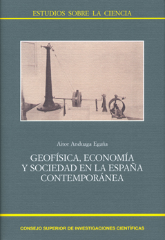 GEOFÍSICA, ECONOMÍA Y SOCIEDAD EN LA ESPAÑA CONTEMPORÁNEA