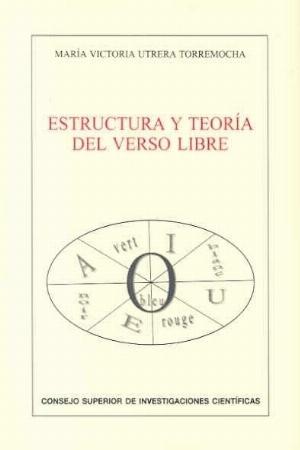 ESTRUCTURA Y TEORÍA DEL VERSO LIBRE