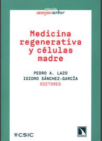 MEDICINA REGENERATIVA Y CÉLULAS MADRE