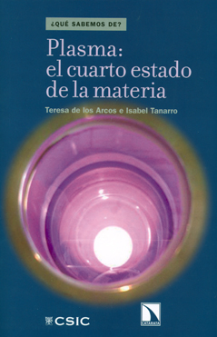 PLASMA: EL CUARTO ESTADO DE LA MATERIA