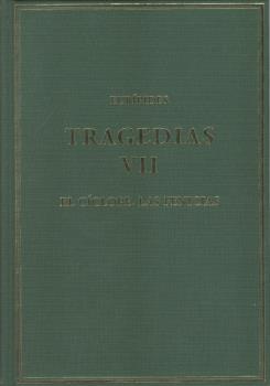 TRAGEDIAS VII: EL CÍCLOPE; LAS FENICIAS