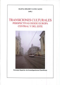 TRANSICIONES CULTURALES PERSPECTIVAS DESDE EUROPA CENTRAL Y DEL ESTE