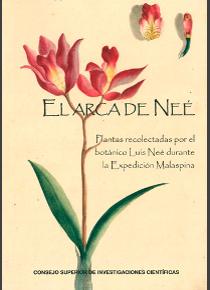 EL ARCA DE NEÉ PLANTAS RECOLECTADAS POR EL BOTÁNICO LUIS NEÉ DURANTE LA EXPEDICIÓN MALASPINA