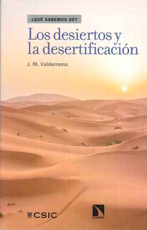 LOS DESIERTOS Y LA DESERTIFICACIÓN