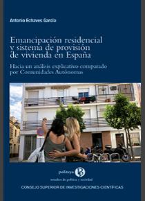 EMANCIPACIÓN RESIDENCIAL Y SISTEMA DE PROVISIÓN DE VIVIENDA EN ESPAÑA