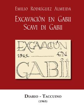 EXCAVACIÓN EN GABII. SCAVI DI GABII. DIARIO-TACCUINO (1965)