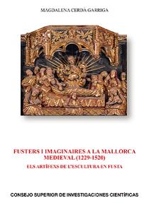 FUSTERS I IMAGINAIRES A LA MALLORCA MEDIEVAL (1229-1520)